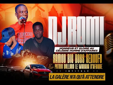 DJ ROMI FEAT SALVADOR et BILENKO - LA GALERE N'A QU'A ATTENDRE HONNEUR  AU SAMOU  ET PATRIC DOLLARD