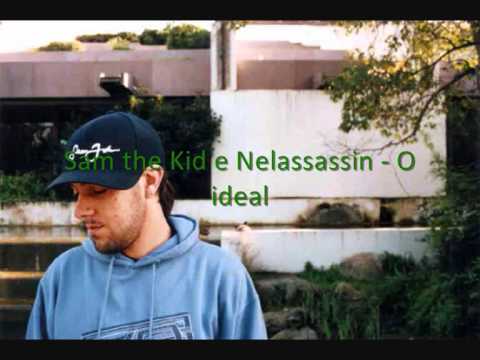 Sam the Kid e Nelassassin - O ideal