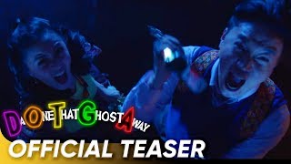 DOTGA: Da One That Ghost Away Official teaser | Kim Chiu,Ryan Bang | 'DOTGA: Da One That Ghost Away'