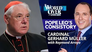 The World Over January 8, 2026 | Pope Leo's Consistory: Cardinal Gerhard Müller with Raymond Arroyo