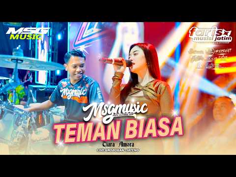 TEMAN BIASA - Tiara Amora MSG MUSIC FT FARIS AND FRIEND Live Purwodadi - Jateng #2026