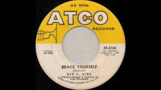 Ben E King - Brace yourself