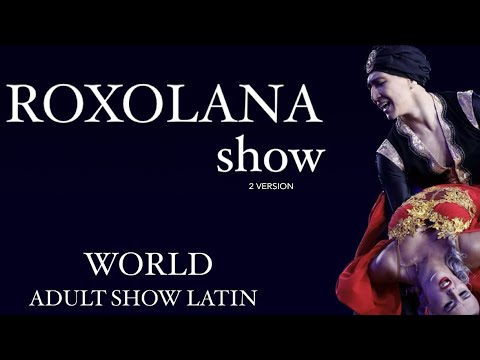 Ayan Zhumatayev - Ekaterina Panteleeva | KAZ | WDSF World Adult Show Latin 2022 - ROXOLANA show 2