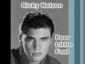 Ricky Nelson - Poor Little Fool - 1958 - vinylrip ...