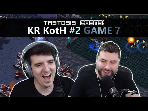 Tastosis Casts:  KR KotH #2  ~  Game 7