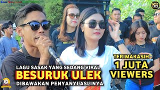 Download lagu LAGU SASAK VIRAL DI TIKTOK BESURUK ULEK DIBAWAKAN PENYANYI ASLINYA mp3