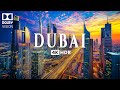 DUBAI 4K ULTRA HD 60FPS Explore The Futuristic City Inspiring Music