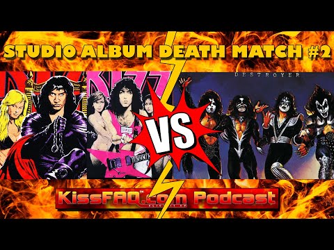 KissFAQ Podcast Ep.411 - Studio Album Death Match #2