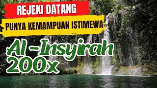 Download lagu Surat Al-Insyirah 200 kali pada waktu Duha #allah #islam #alinsyirah #rasullullah #rosullulah mp3