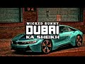 DUBAI KA SHEIKH RAP WICKED SUNNY ARP MUSIC OFFICIAL