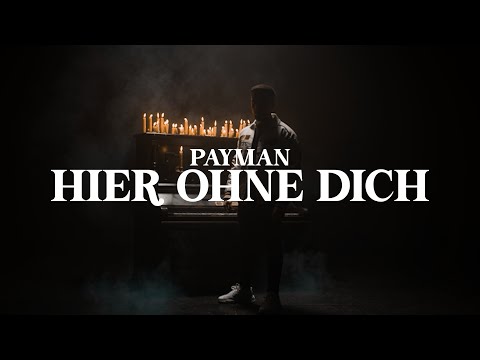 PAYMAN - HIER OHNE DICH (prod. by Payman)