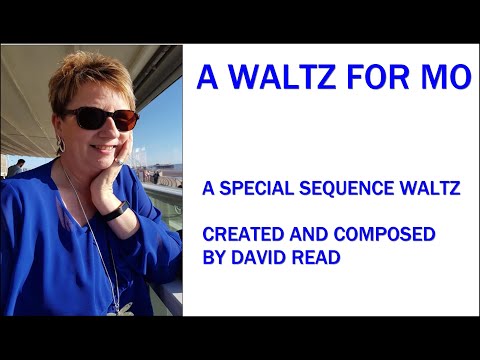 Mo's Waltz    Created and performed  by David Read