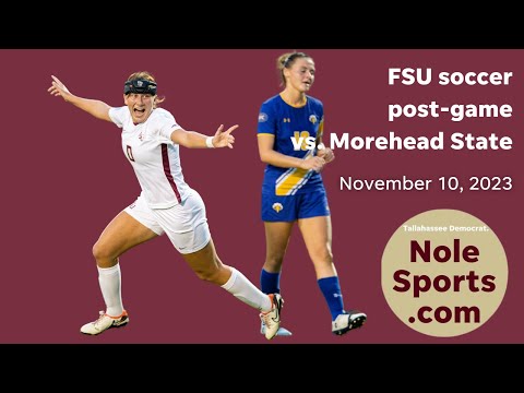 Florida State soccer - NCAA first round postgame vs. Morehead State - Nov. 10, 2023