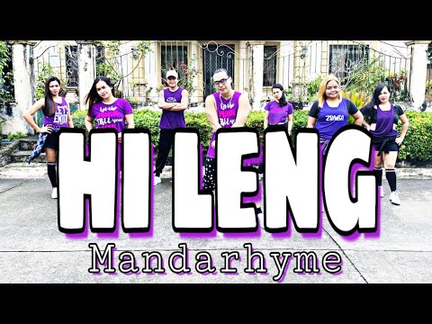 HI LENG ( Dj Gibz Remix ) - Mandarhyme | Dance Fitness | Zumba