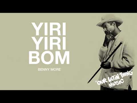YIRI YIRI BOM - BENNY MORE