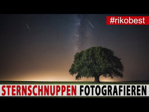 Perseiden 2025 - Sternschnuppen Fotografieren. Richtige Kamera Einstellungen und Location