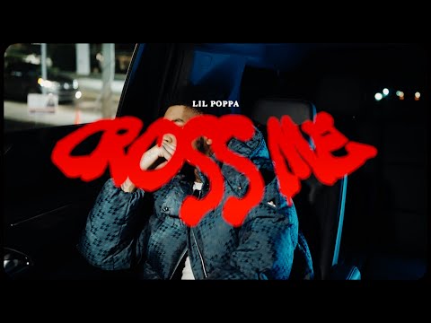 Lil Poppa - Cross Me (official Music Video)