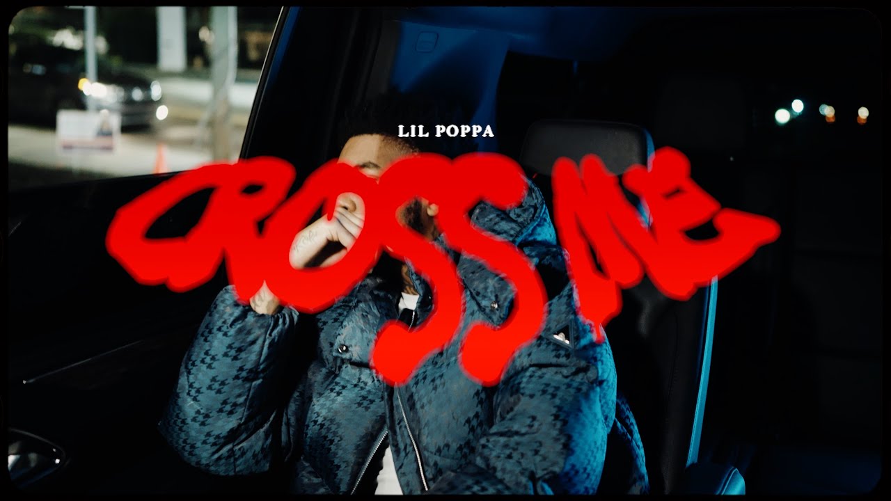 Lil Poppa — Cross Me