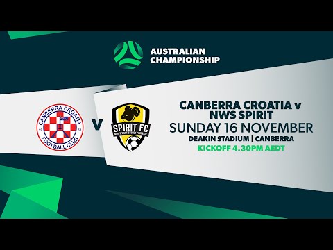 Canberra Croatia v NWS Spirit | Australian Championship