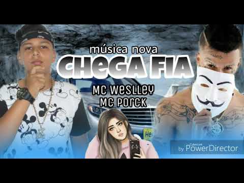 MC WESLEY E MC PORCK CHEGA FIA MÚSICA MÚSICA 2017