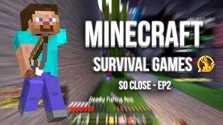 Minecraft Survival Games - So Close ep2