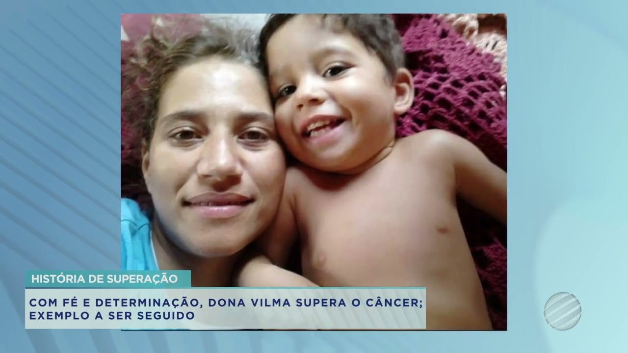 COM FÉ E DETERMINAÇÃO, DONA VILMA SUPERA O CÂNCER; EXEMPLO A SER SEGUIDO