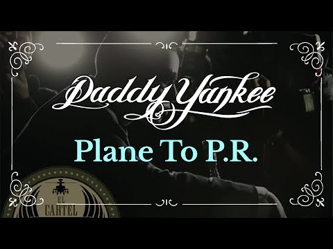 Daddy Yankee - Plane To P.R. (featuring will.i.am) (Audio Oficial)
