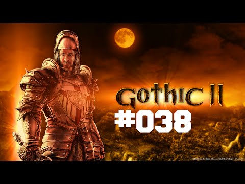 Lets Play Gothic 2 dndr #038 [GER/HD]