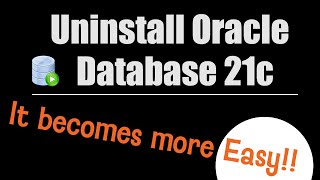 How to Uninstall Oracle 21c on Windows | Never miss this easy way!