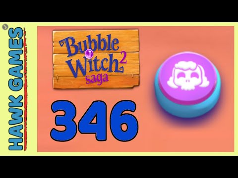 Bubble Witch 2 Saga Level 346 (Morgana mode) - 3 Stars Walkthrough, No Boosters