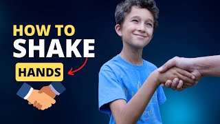 Teaching Your Child How to Shake Hands
