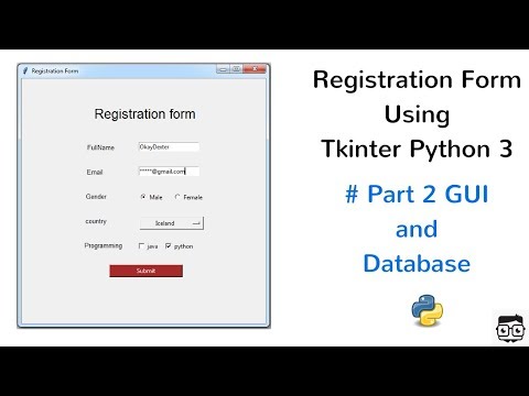 Registration Form Using Tkinter Python 3 Part 2 Database Connectivity
