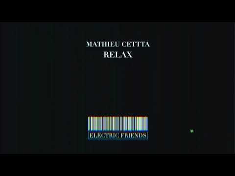Mathieu Cetta - Relax (radio edit)