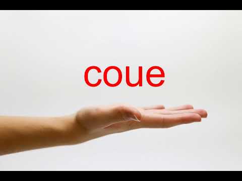 How to Pronounce coue - American English