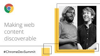 Making Modern Web Content Discoverable for Search (Chrome Dev Summit 2