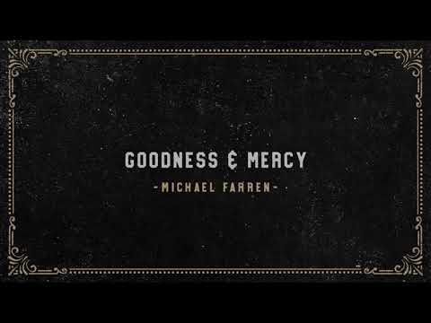 Thumbnail for Goodness & Mercy video