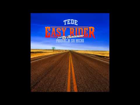 TEDE - EASY RIDER (prod. Sir Mich)  ELLIMINATI 2013