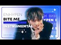 ENHYPEN - Bite Me | Instrumental