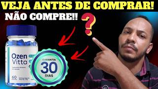 💊 OZENVITTA EMAGRECE? OZENVITTA OFICIAL! OZENVITTA FUNCIONA? OZENVITTA VALE A PENA? ONDE COMPRAR?