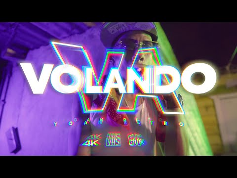 YOAN RETRO ❌ MONCHOLO LA VAINILLA - Volando Va ( VIDEO OFICIAL ) 4K