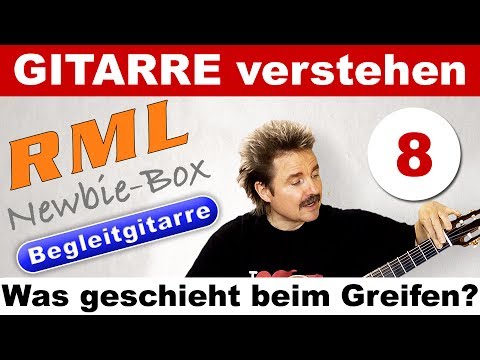 RML Newbie-Box Begleitgitarre 08 - Was geschieht beim Greifen?