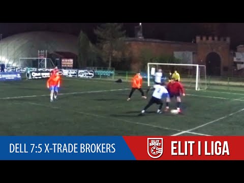 DELL 7:5 X-TRADE BROKERS - ELIT I Liga WIOSNA 2016