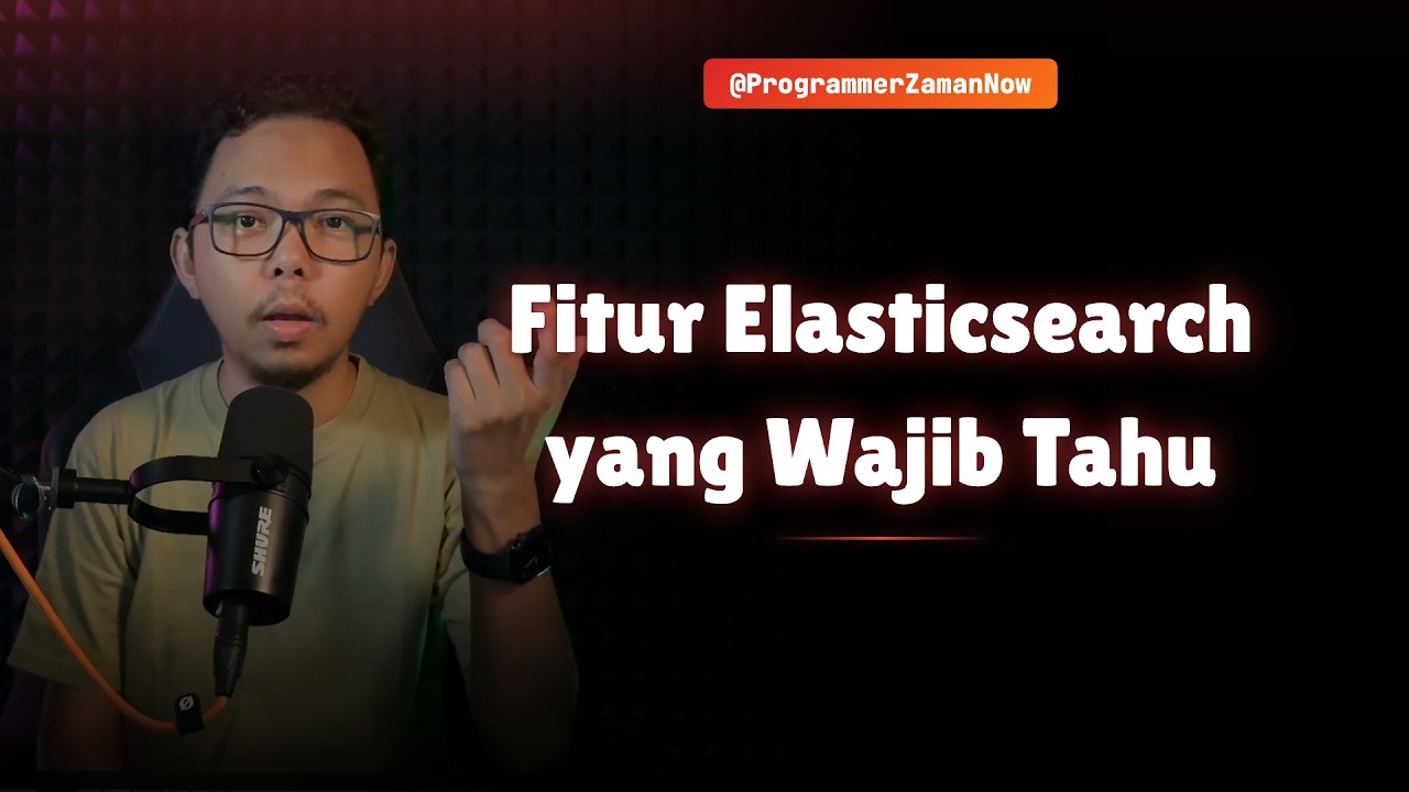 Fitur Elasticsearch yang Wajib Tahu