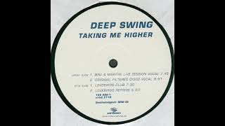 Deep Swing – Taking me higher (Lovebirds Club)