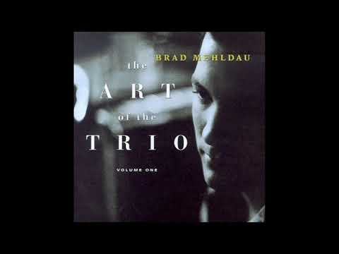 Brad Mehldau The Art Of the Trio Vol. I