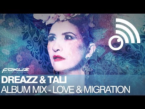 Liquid Vocal  Drum & Bass Mix - Dreazz & Tali - Love & Migration 30 Min Album Mix [Fokuz Recordings]