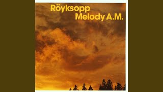 Röyksopp&#39;s Night Out