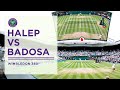 Simona Halep vs Paula Badosa | Wimbledon Uncovered in 360° | Wimbledon 2022