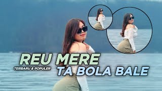 Download lagu REU MERE   TA BOLA BALE || LCS Audio × ONAR DUAN RMXR🍊TERBARU & TERPOPULER mp3 Download lagu REU MERE   TA BOLA BALE || LCS Audio × ONAR DUAN RMXR🍊TERBARU & TERPOPULER mp3