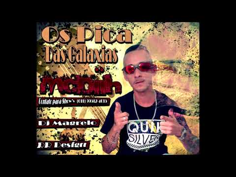 McDiiH Pica Das Galaxias Original DJ Magrelo